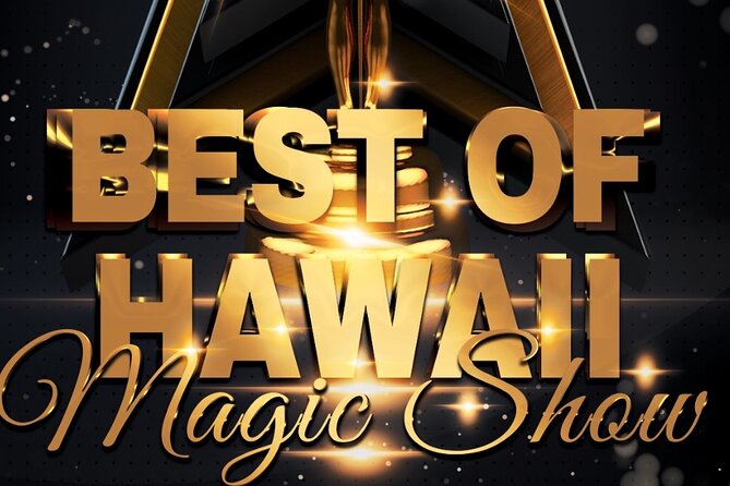 Oahu: The Magical Mystery Show! at Hilton Waikiki Beach Hotel - How the Evening Fits Into Waikiki Plans